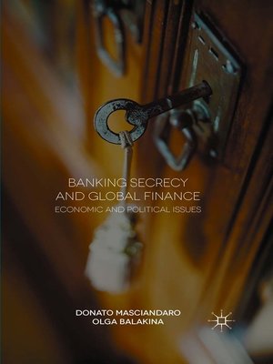 cover image of Banking Secrecy and Global Finance